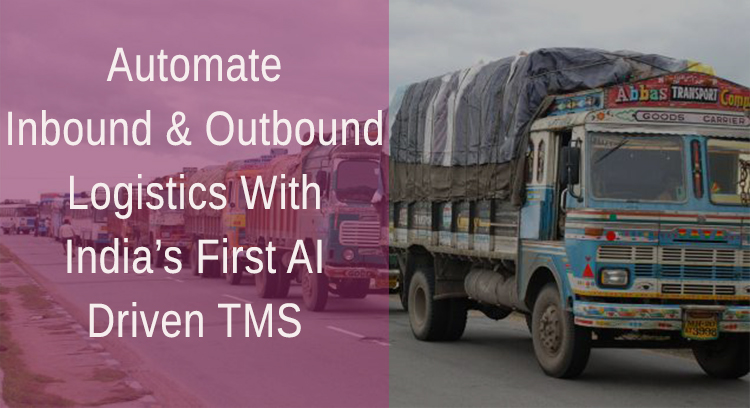 Automate Inbound & Outbound Logistics