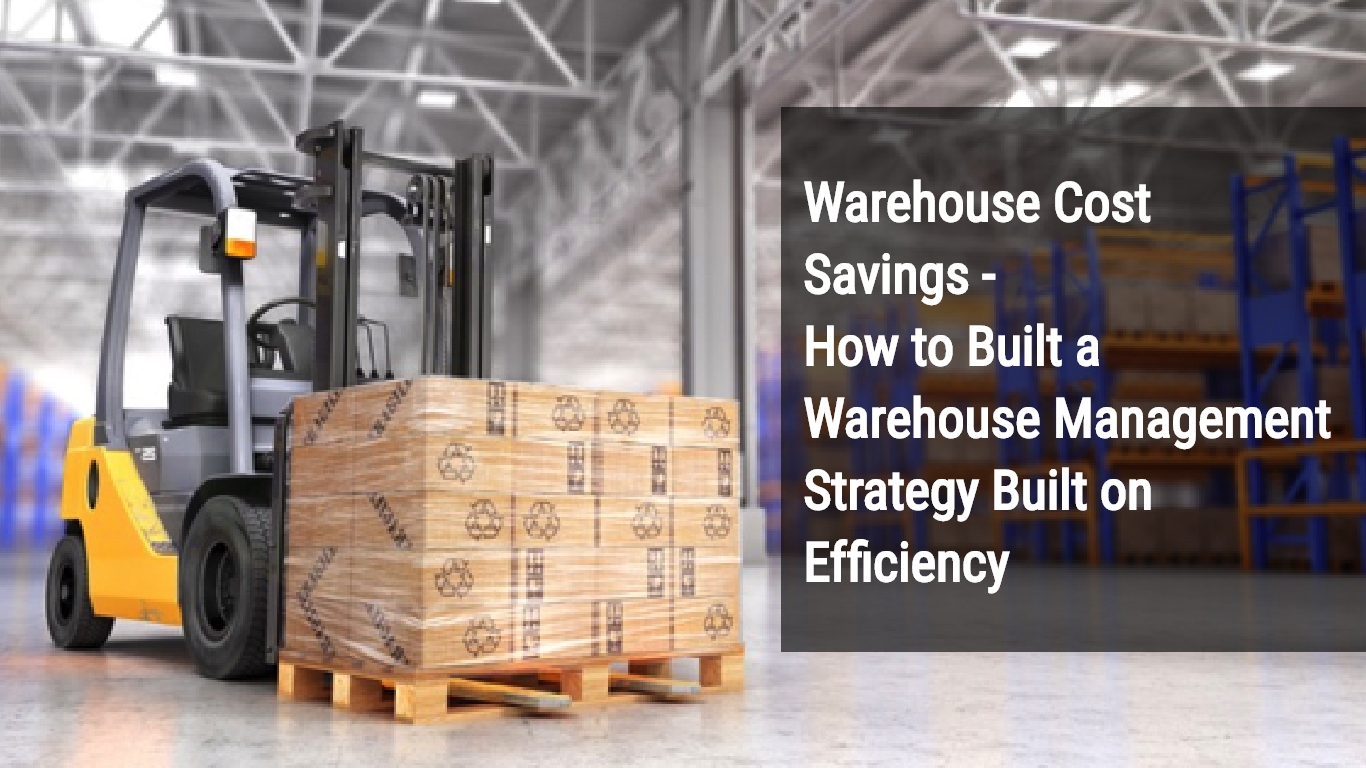 Warehouse Cost Saving Strategy