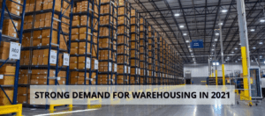 Strong Demand for Warehouse 2021