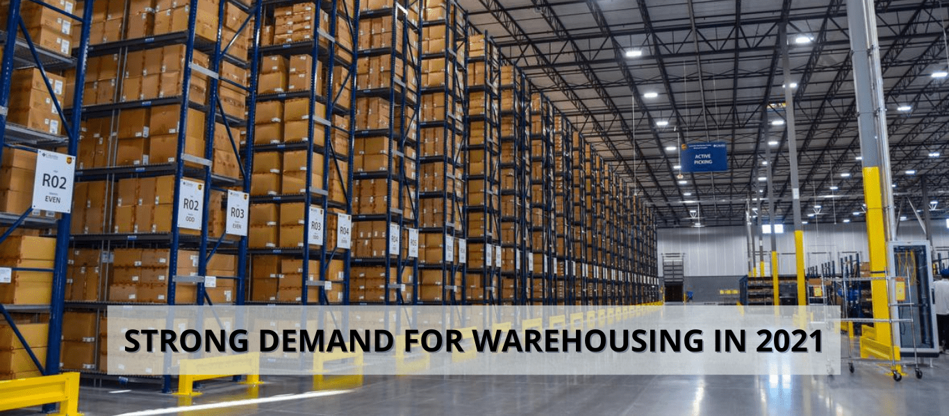 Strong Demand for Warehousing 2021