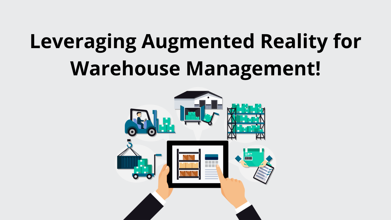 Leveraging Augmented Reality For WMS