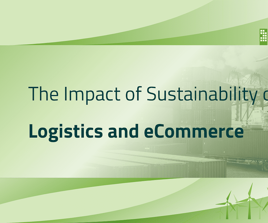 The Impact of Sustainability on Logistics and eCommerce